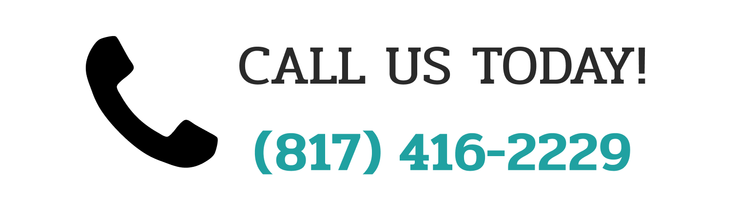 Graphic encouraging contact, featuring a phone icon, the phrase "CALL US TODAY!" and the phone number (817) 416-2229.